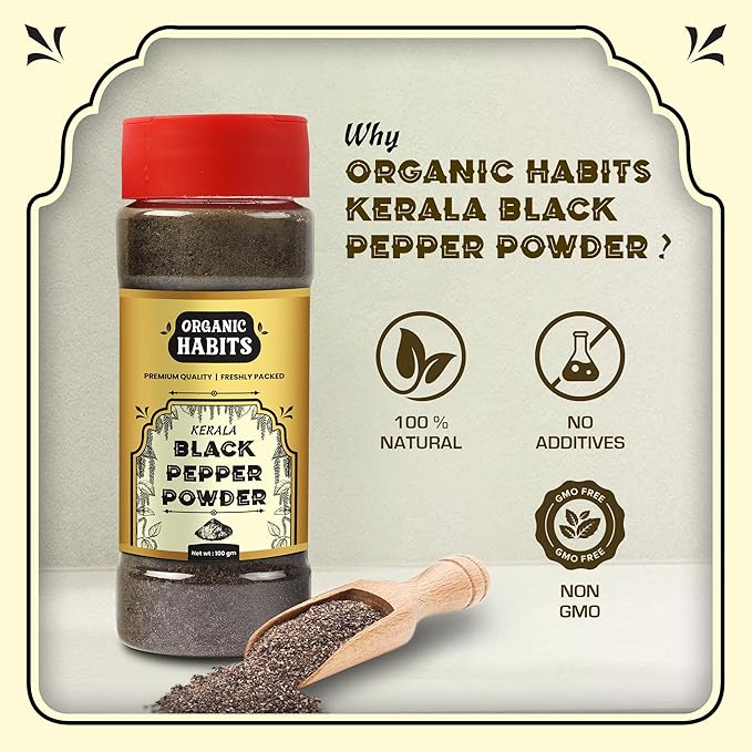 Organic Habits Black Pepper Powder | Kali Mirch Powder | Premium Steam-Sterilized Ground Black Pepper Powder | 100g